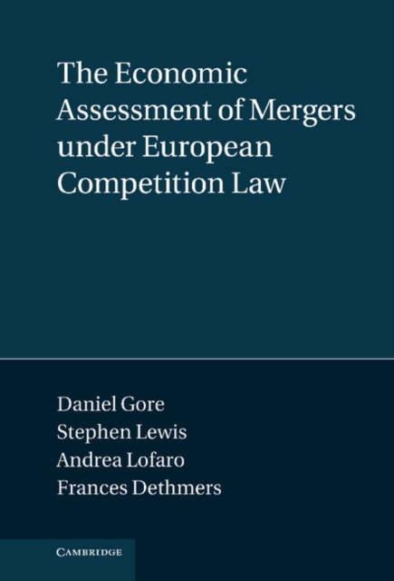 Economic Assessment of Mergers under European Competition Law, EPUB eBook