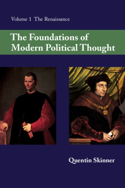 Foundations of Modern Political Thought: Volume 1, The Renaissance, EPUB eBook