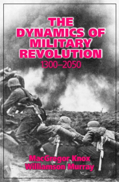 Dynamics of Military Revolution, 1300-2050, EPUB eBook