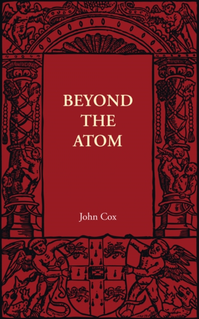 Beyond the Atom, Paperback / softback Book
