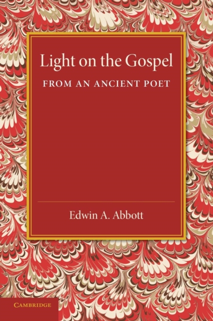Light on the Gospel from an Ancient Poet, Paperback / softback Book