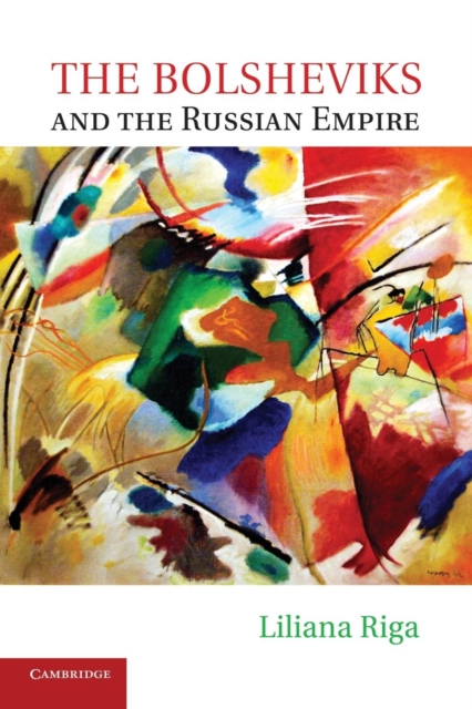 The Bolsheviks and the Russian Empire, Paperback / softback Book