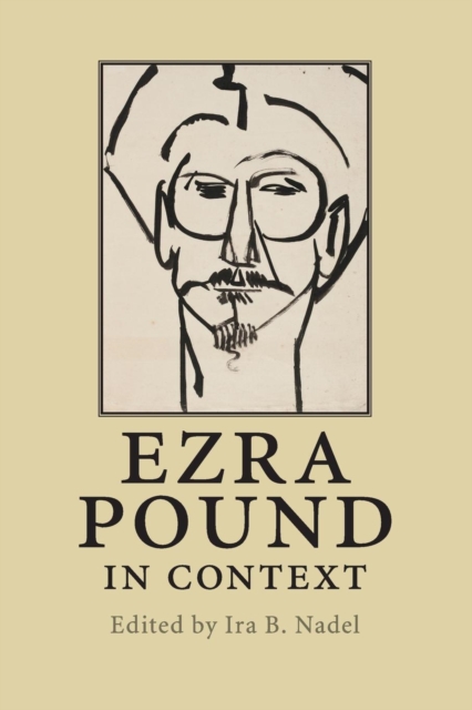 Ezra Pound in Context, Paperback / softback Book