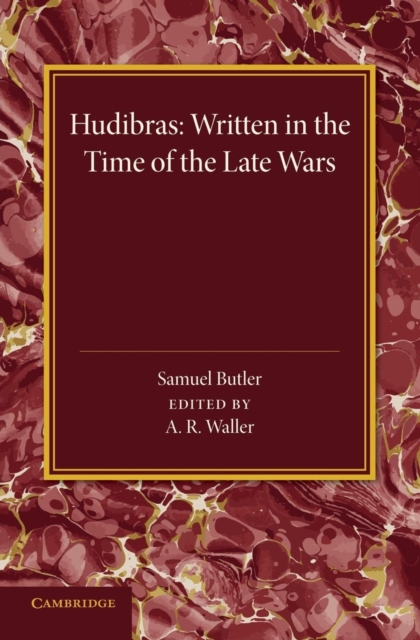 Hudibras : Written in the Time of the Late Wars, Paperback / softback Book