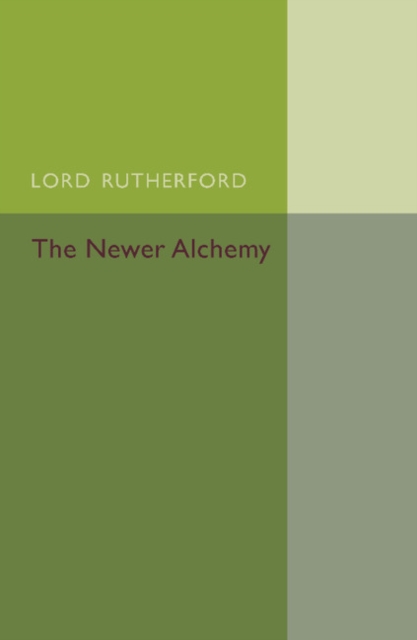 The Newer Alchemy, Paperback / softback Book