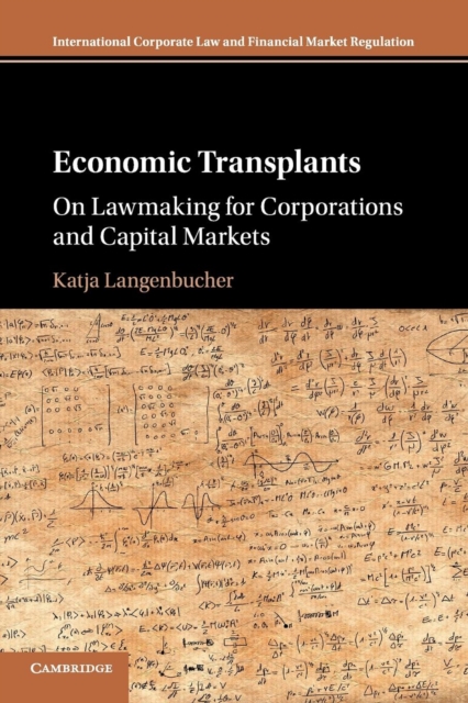 Economic Transplants : On Lawmaking for Corporations and Capital Markets, Paperback / softback Book