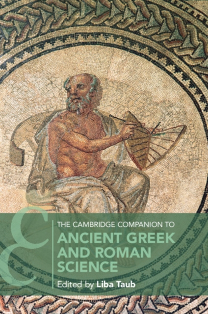The Cambridge Companion to Ancient Greek and Roman Science, Paperback / softback Book