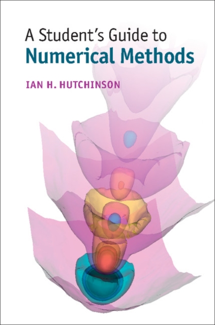 A Student's Guide to Numerical Methods, Paperback / softback Book