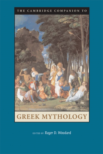 Cambridge Companion to Greek Mythology, PDF eBook