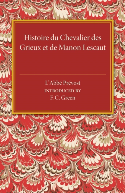 Histoire du Chevalier des Grieux et de Manon Lescaut, Paperback / softback Book