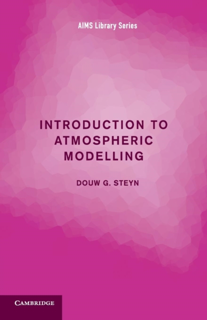 Introduction to Atmospheric Modelling, Paperback / softback Book