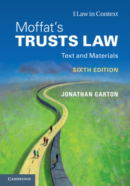 Moffat's Trusts Law 6th Edition 6th Edition : Text and Materials, Paperback / softback Book