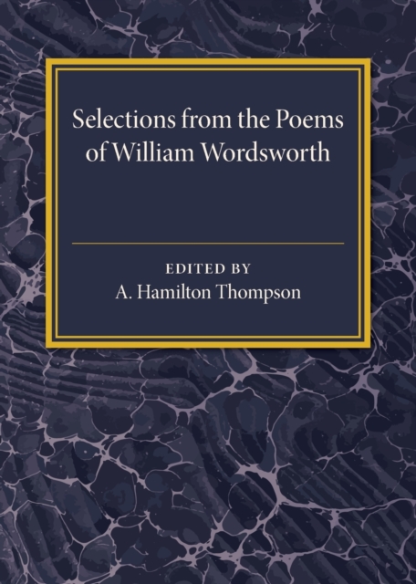 Selections from the Poems of William Wordsworth, Paperback / softback Book