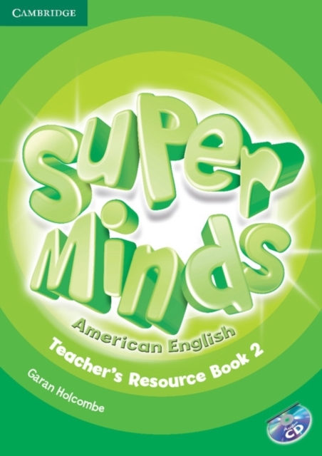 Super Minds American English Level 2 Teacher's Resource Book with Audio CD, Mixed media product Book