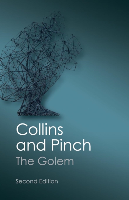 The Golem : What You Should Know About Science, Paperback / softback Book