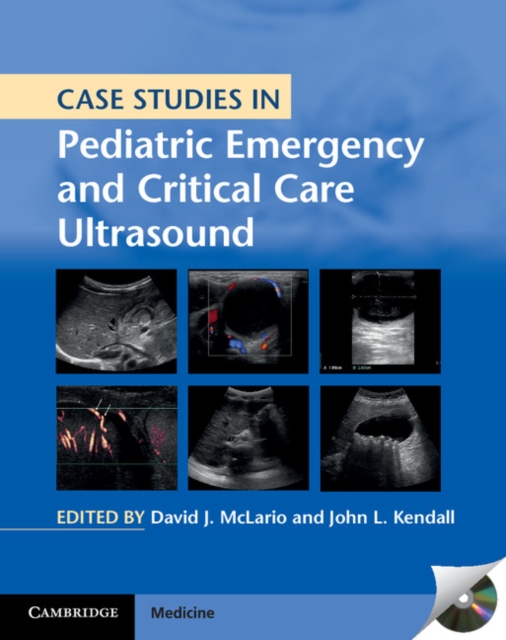 Case Studies in Pediatric Emergency and Critical Care Ultrasound with DVD-ROM, Mixed media product Book