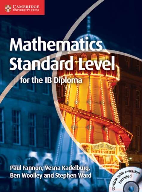 Mathematics for the IB Diploma Standard Level with CD-ROM, Multiple-component retail product, part(s) enclose Book