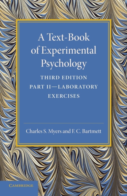 A Text-Book of Experimental Psychology: Volume 2, Laboratory Exercises : With Laboratory Exercises, Paperback / softback Book