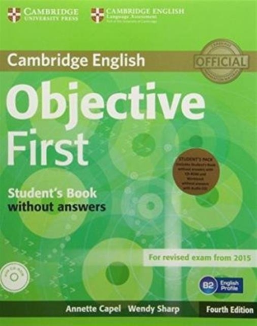 Objective First Student's Pack (Student's Book without Answers with CD-ROM, Workbook without Answers with Audio CD), Multiple-component retail product Book