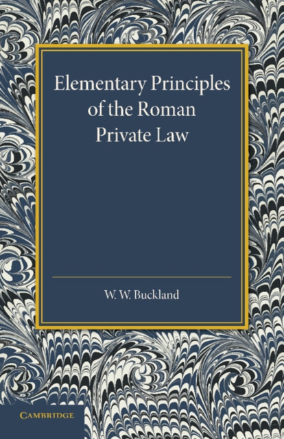 Elementary Principles of the Roman Private Law, Paperback / softback Book