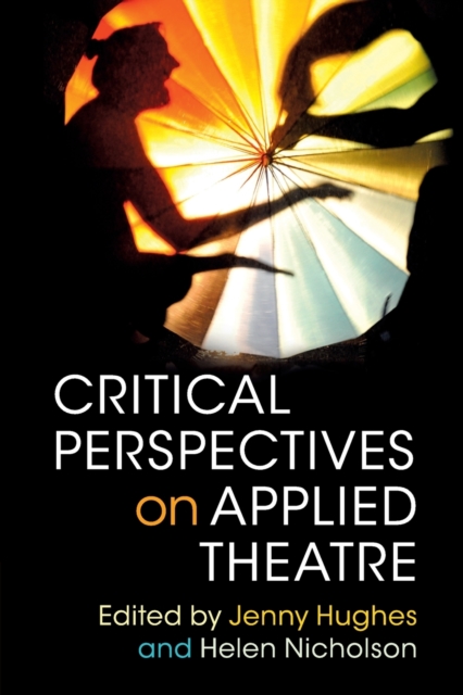 Critical Perspectives on Applied Theatre, Paperback / softback Book