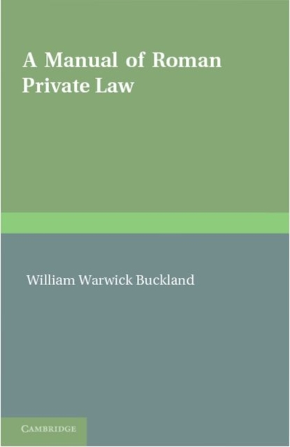 A Manual of Roman Private Law, Paperback / softback Book