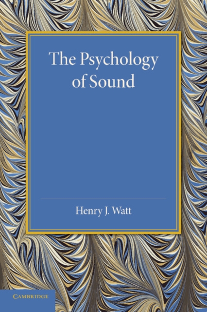 The Psychology of Sound, Paperback / softback Book