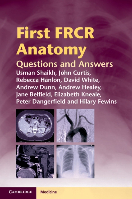 First FRCR Anatomy : Questions and Answers, Paperback / softback Book
