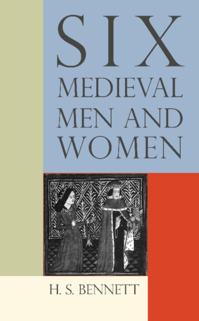 Six Medieval Men and Women, Paperback / softback Book