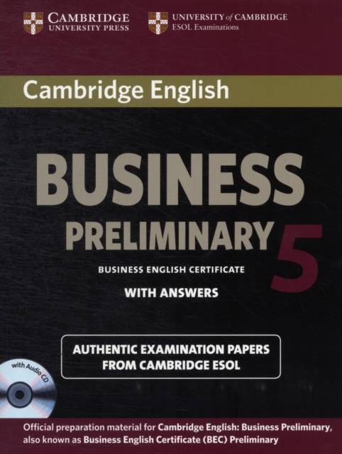 Cambridge English Business 5 Preliminary Self-study Pack (Student's Book with Answers and Audio CD), Multiple-component retail product Book