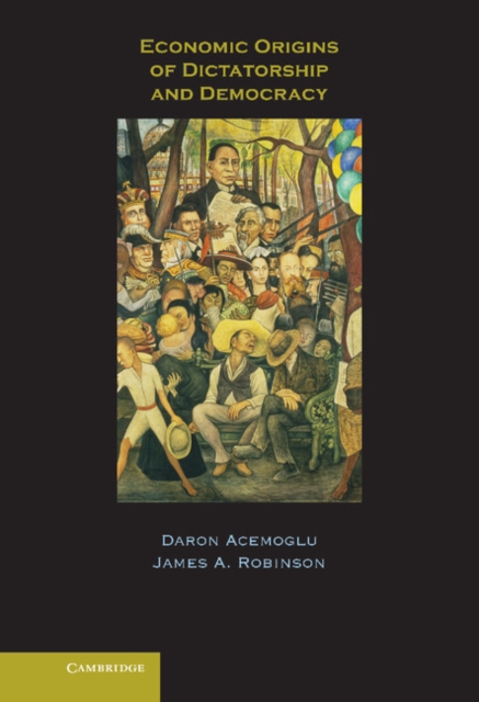 Economic Origins of Dictatorship and Democracy, EPUB eBook
