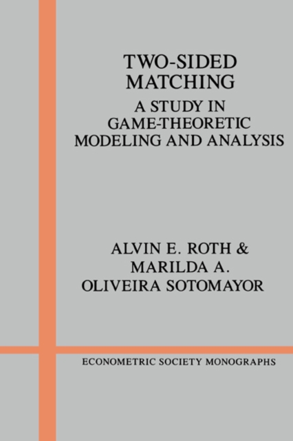 Two-Sided Matching : A Study in Game-Theoretic Modeling and Analysis, EPUB eBook