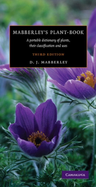 Mabberley's Plant-book : A Portable Dictionary of Plants, their Classification and Uses, EPUB eBook