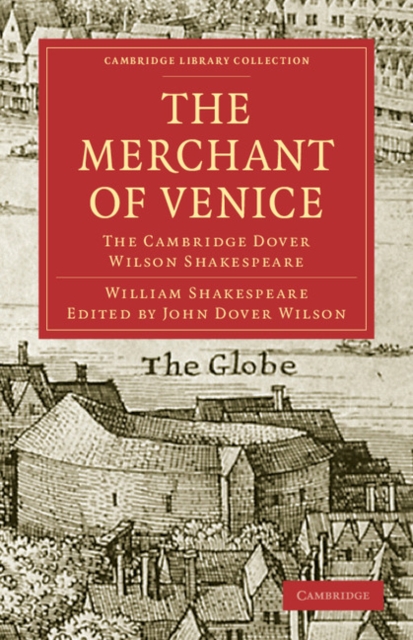 The Merchant of Venice : The Cambridge Dover Wilson Shakespeare, Paperback / softback Book