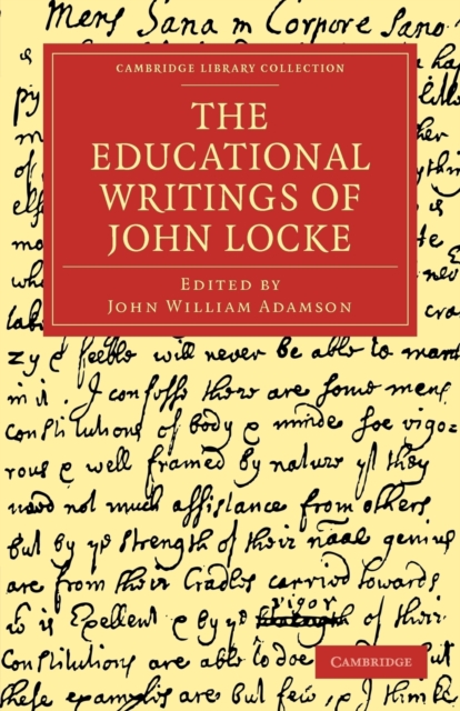 The Educational Writings of John Locke, Paperback / softback Book