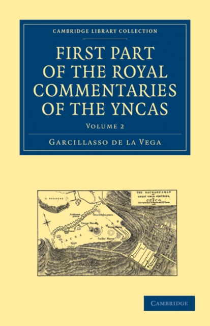 First Part of the Royal Commentaries of the Yncas, Paperback / softback Book