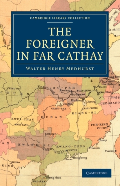 The Foreigner in Far Cathay, Paperback / softback Book