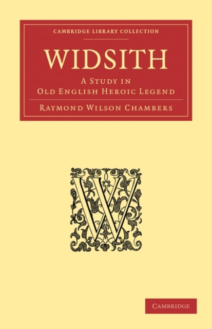 Widsith : A Study in Old English Heroic Legend, Paperback / softback Book