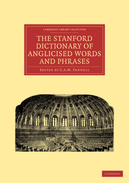 The Stanford Dictionary of Anglicised Words and Phrases, Paperback / softback Book