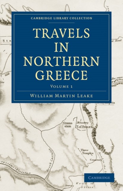 Travels in Northern Greece, Paperback / softback Book