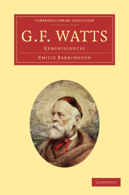 G. F. Watts : Reminiscences, Paperback / softback Book