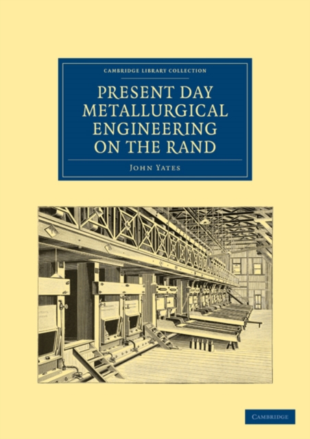 Present Day Metallurgical Engineering on the Rand, Paperback / softback Book