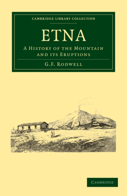 Etna : A History of the Mountain and its Eruptions, Paperback / softback Book