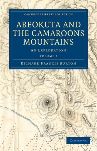 Abeokuta and the Camaroons Mountains : An Exploration, Paperback / softback Book
