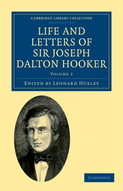 Life and Letters of Sir Joseph Dalton Hooker O.M., G.C.S.I., Paperback / softback Book