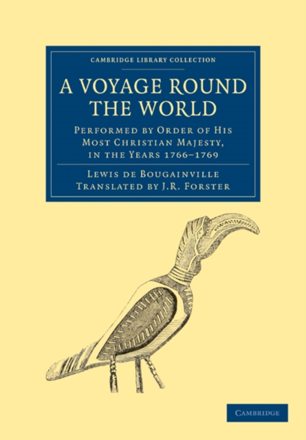 A Voyage round the World, Performed by Order of His Most Christian Majesty, in the Years 1766-1769, Paperback / softback Book