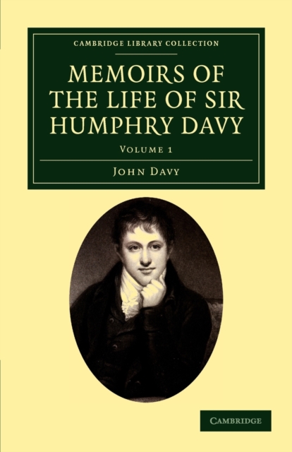 Memoirs of the Life of Sir Humphry Davy, Paperback / softback Book
