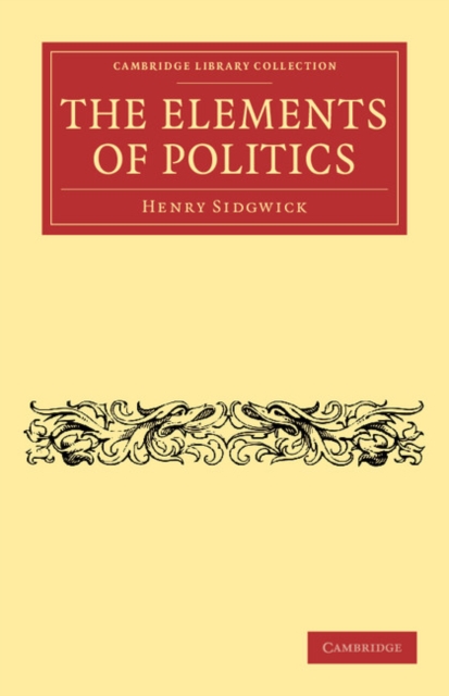 The Elements of Politics, Paperback / softback Book