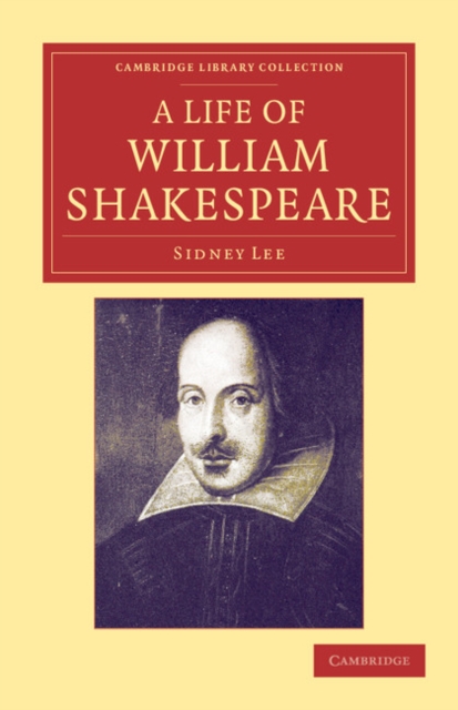 A Life of William Shakespeare, Paperback / softback Book