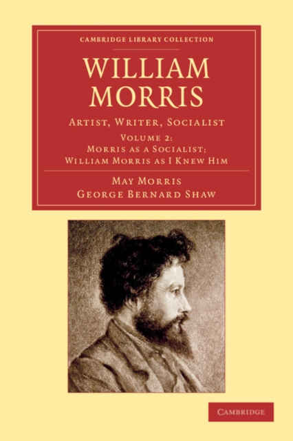 William Morris : Artist, Writer, Socialist, Paperback / softback Book